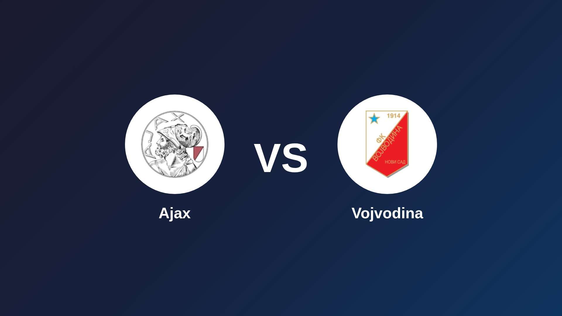 Ajax vs Vojvodina