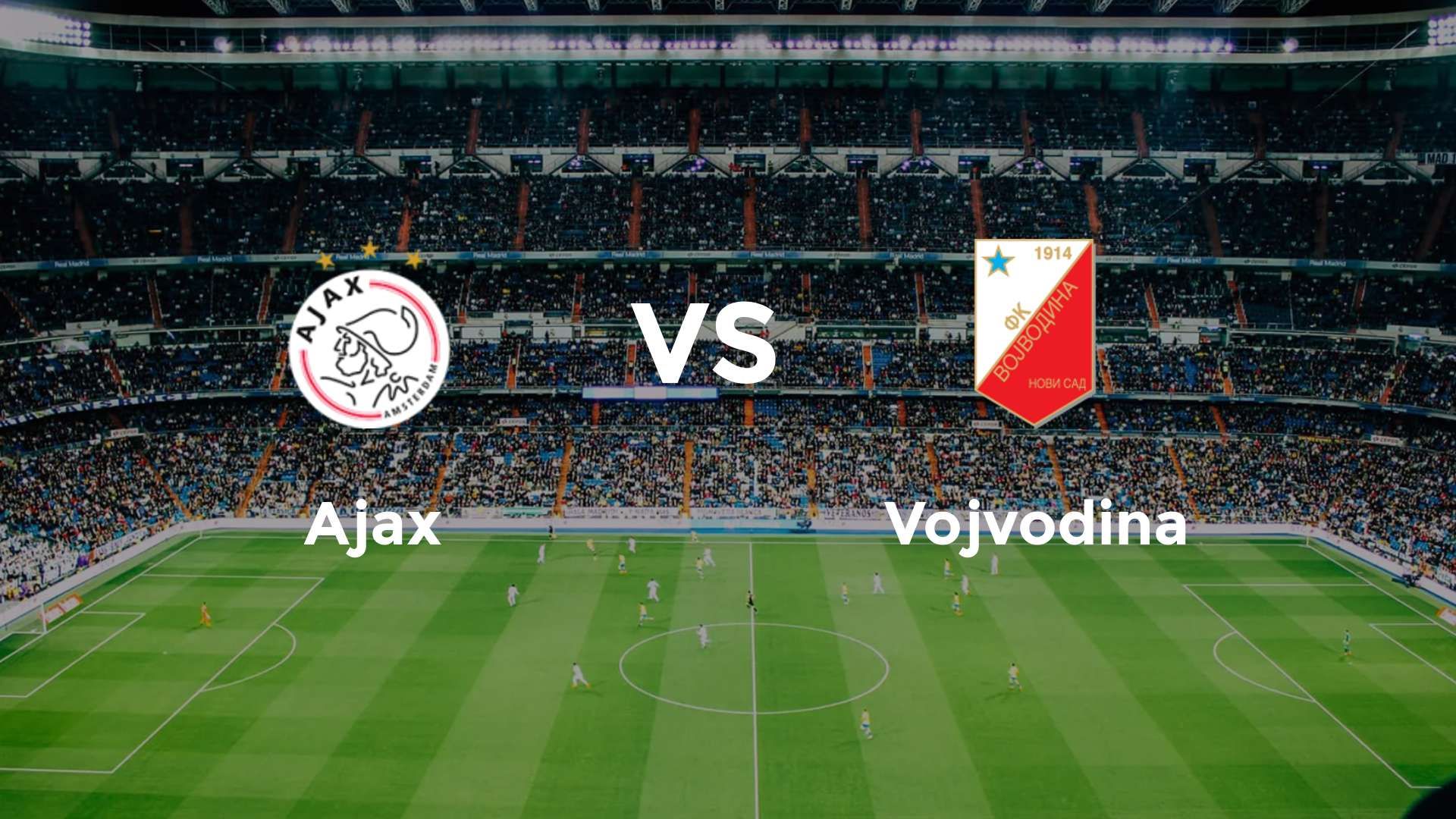 Ajax vs Vojvodina