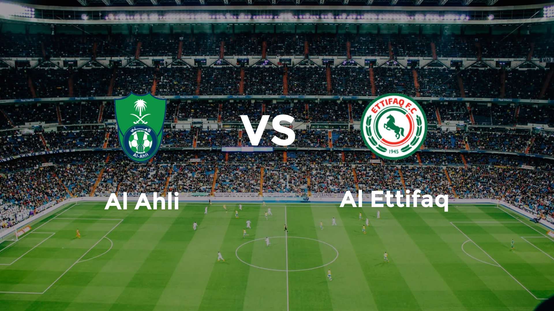 Al Ahli vs Al Ettifaq
