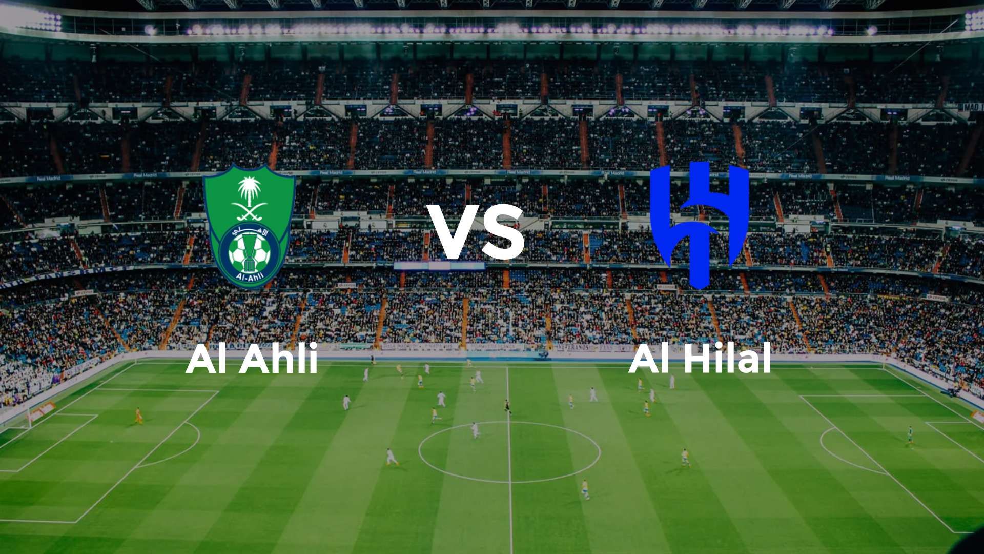 Al Ahli vs Al Hilal