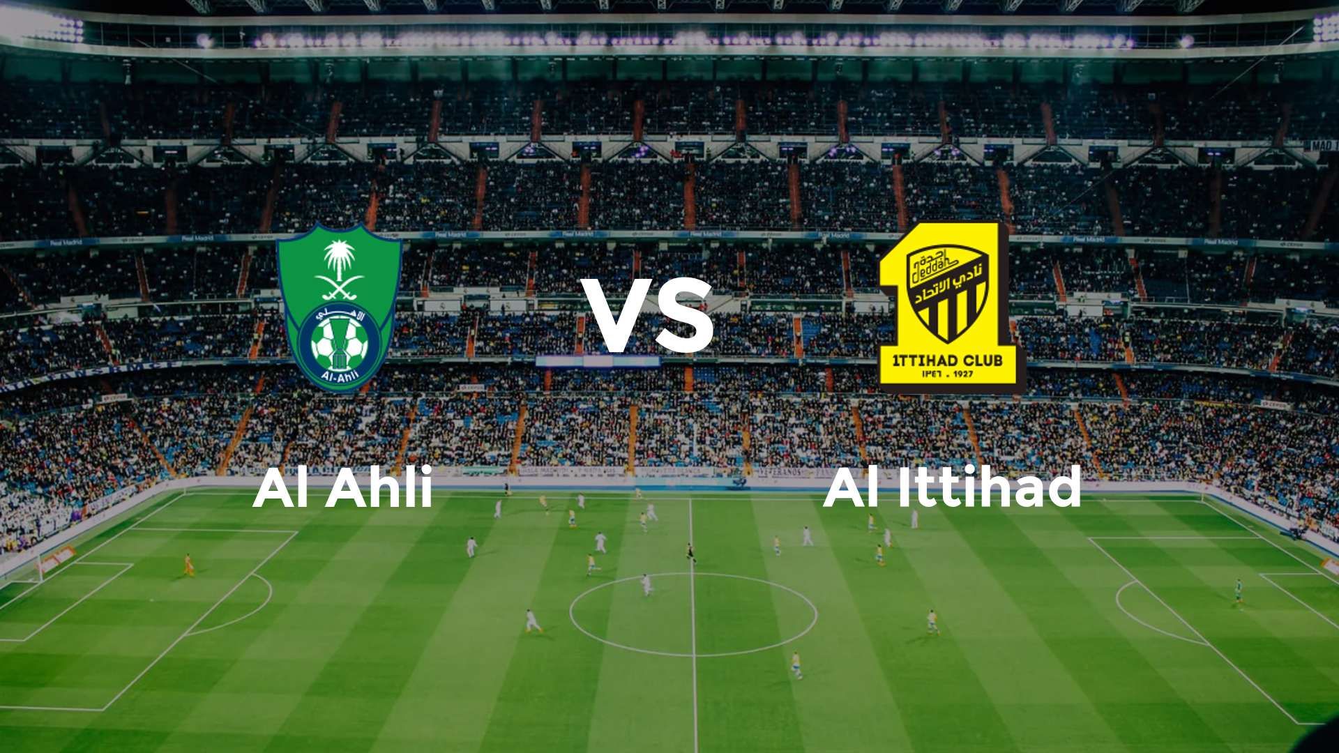 Al Ahli vs Al Ittihad