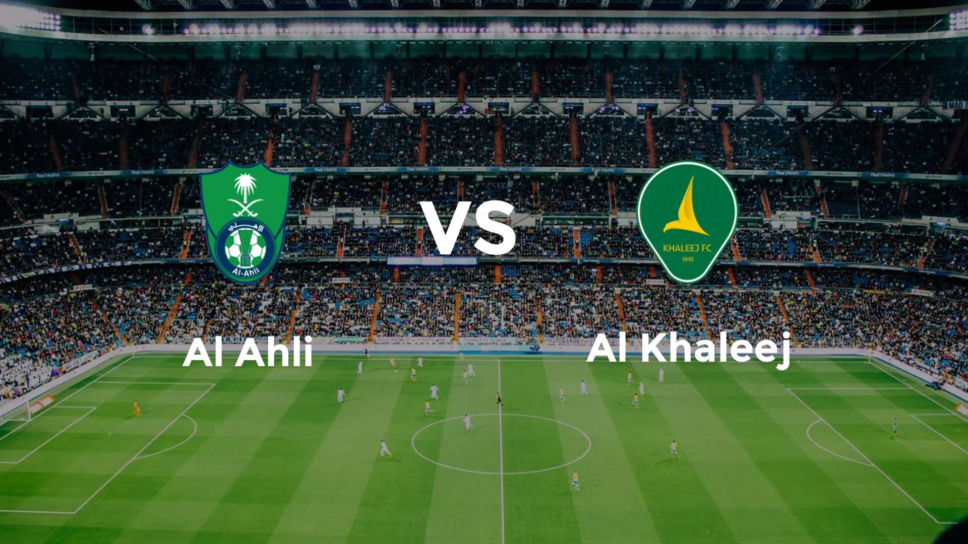 Al Ahli vs Al Khaleej