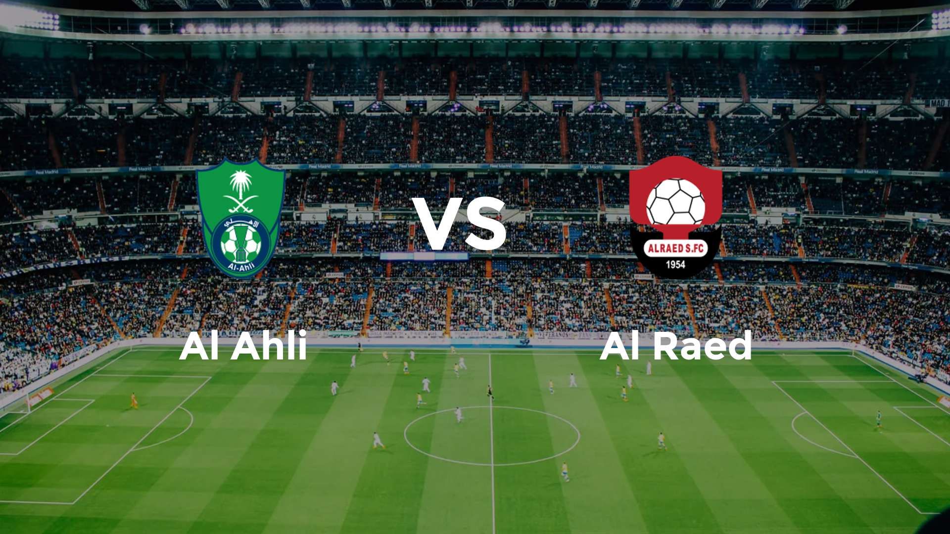 Al Ahli vs Al Raed