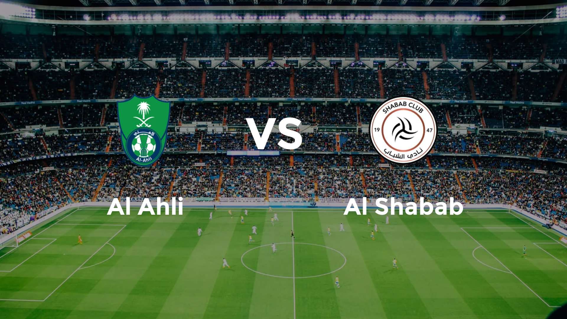 Al Ahli vs Al Shabab