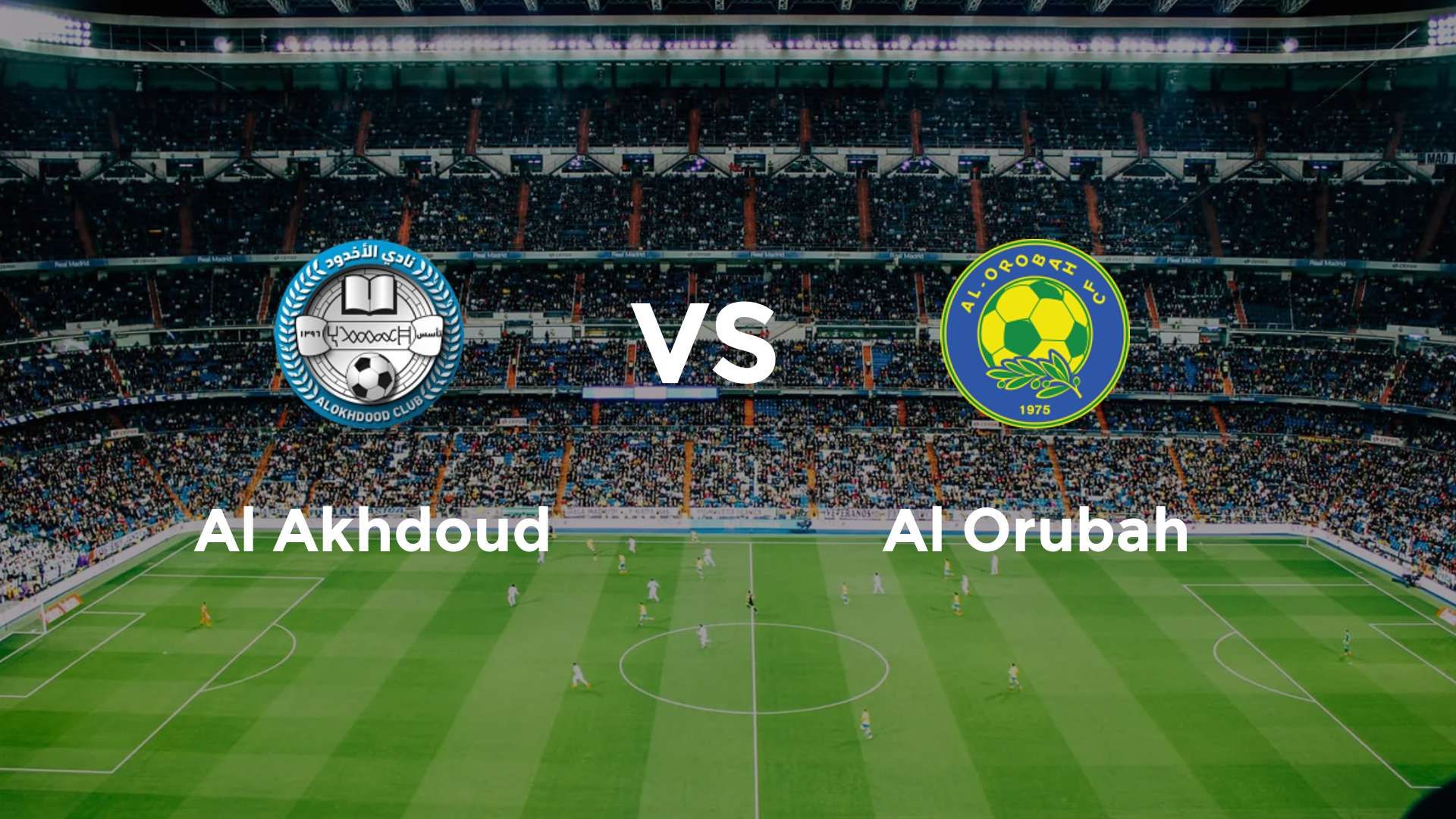 Al Akhdoud vs Al Orubah