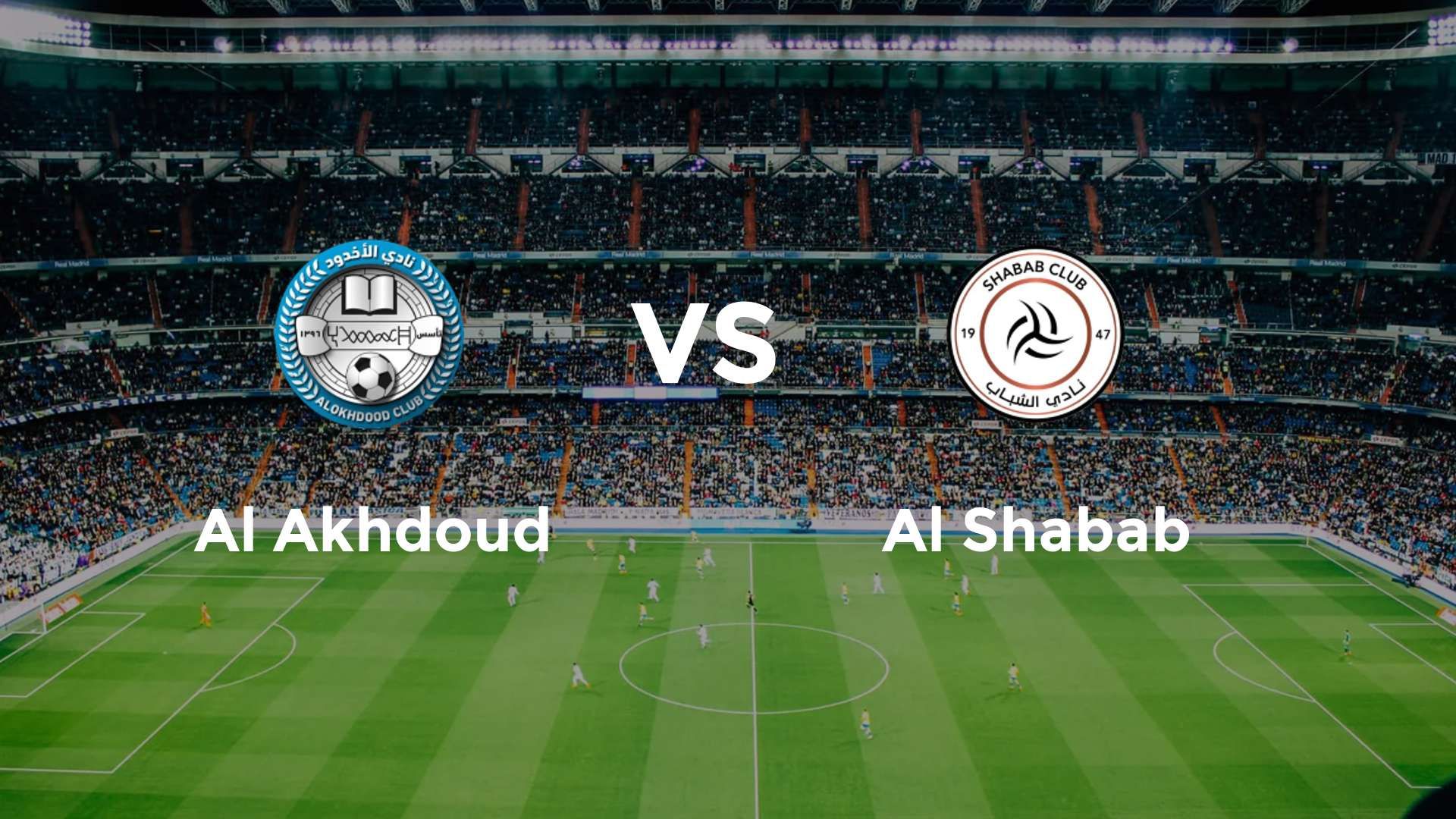 Al Akhdoud vs Al Shabab