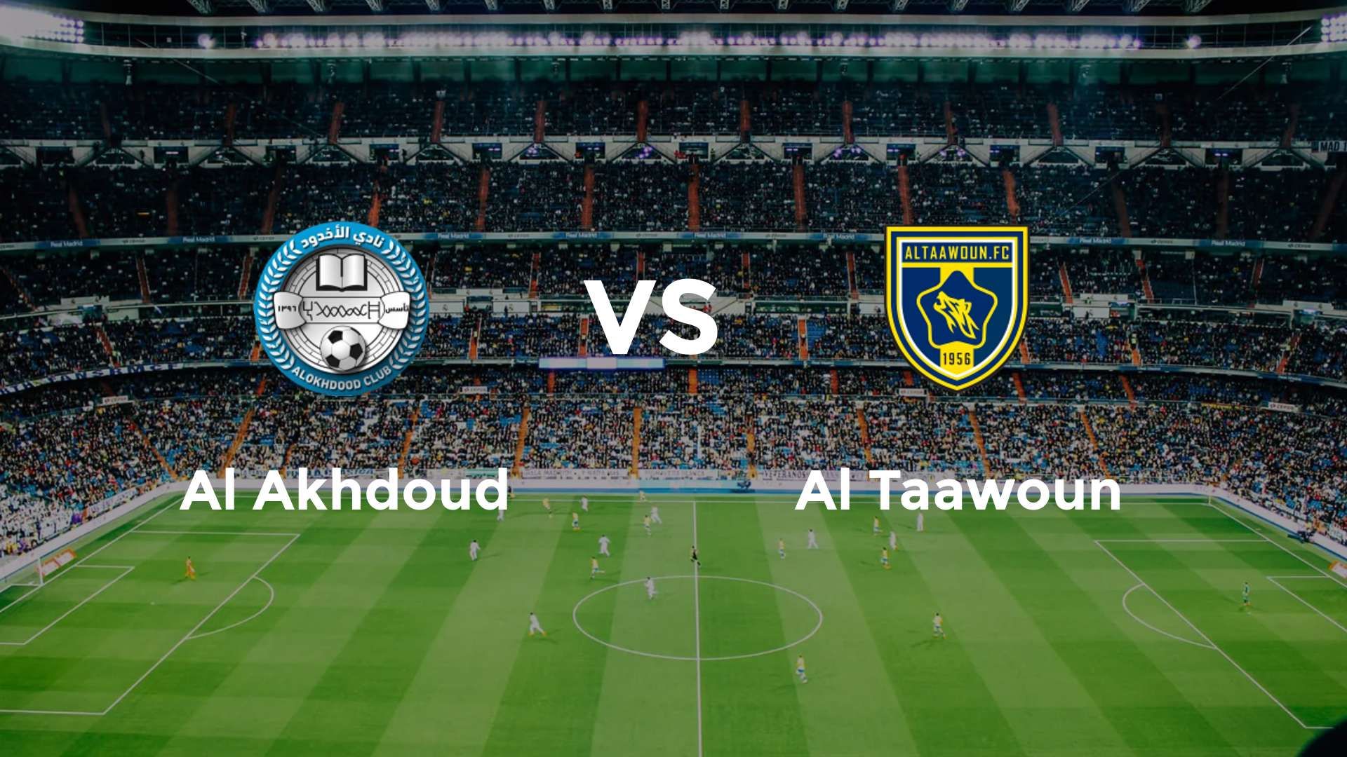 Al Akhdoud vs Al Taawoun