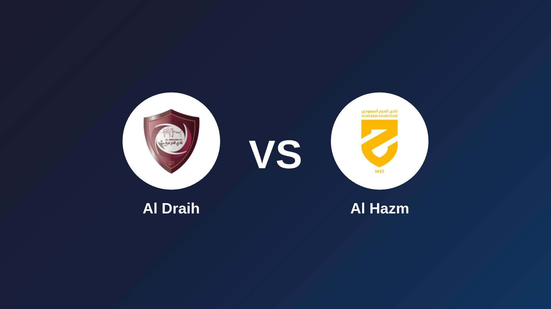 Al Draih vs Al Hazm