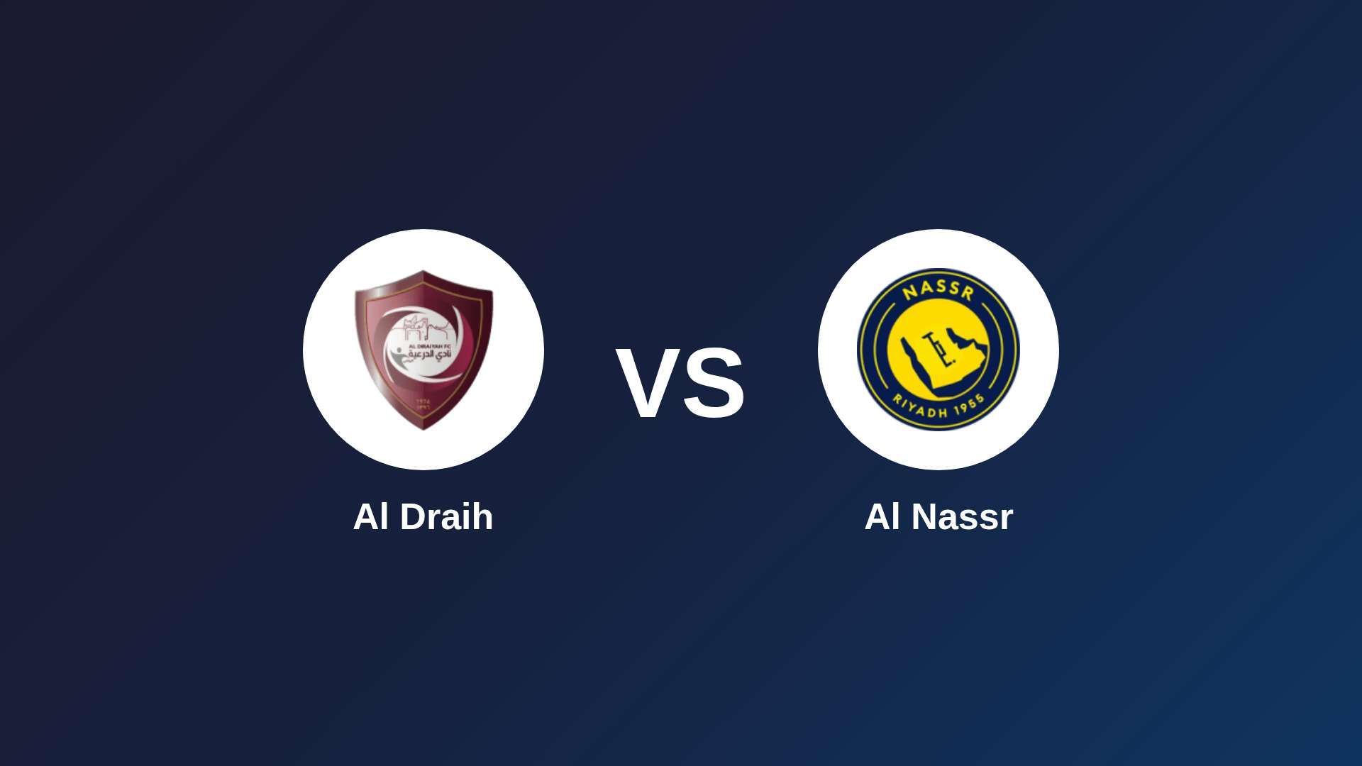 Al Draih vs Al Nassr