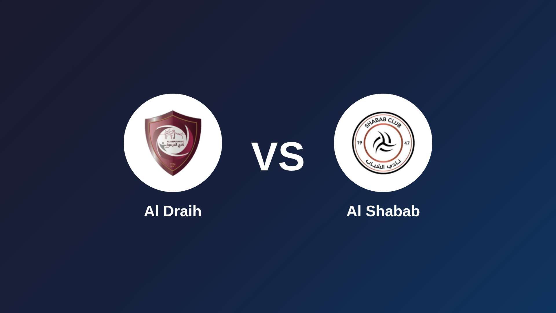 Al Draih vs Al Shabab