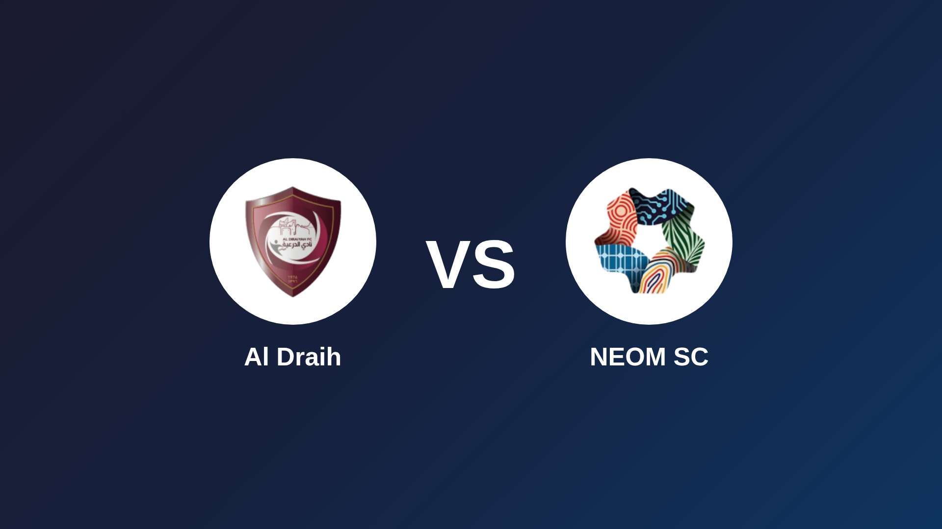 Al Draih vs NEOM SC
