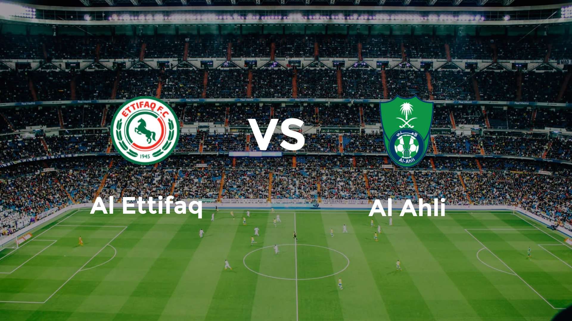 Al Ettifaq vs Al Ahli