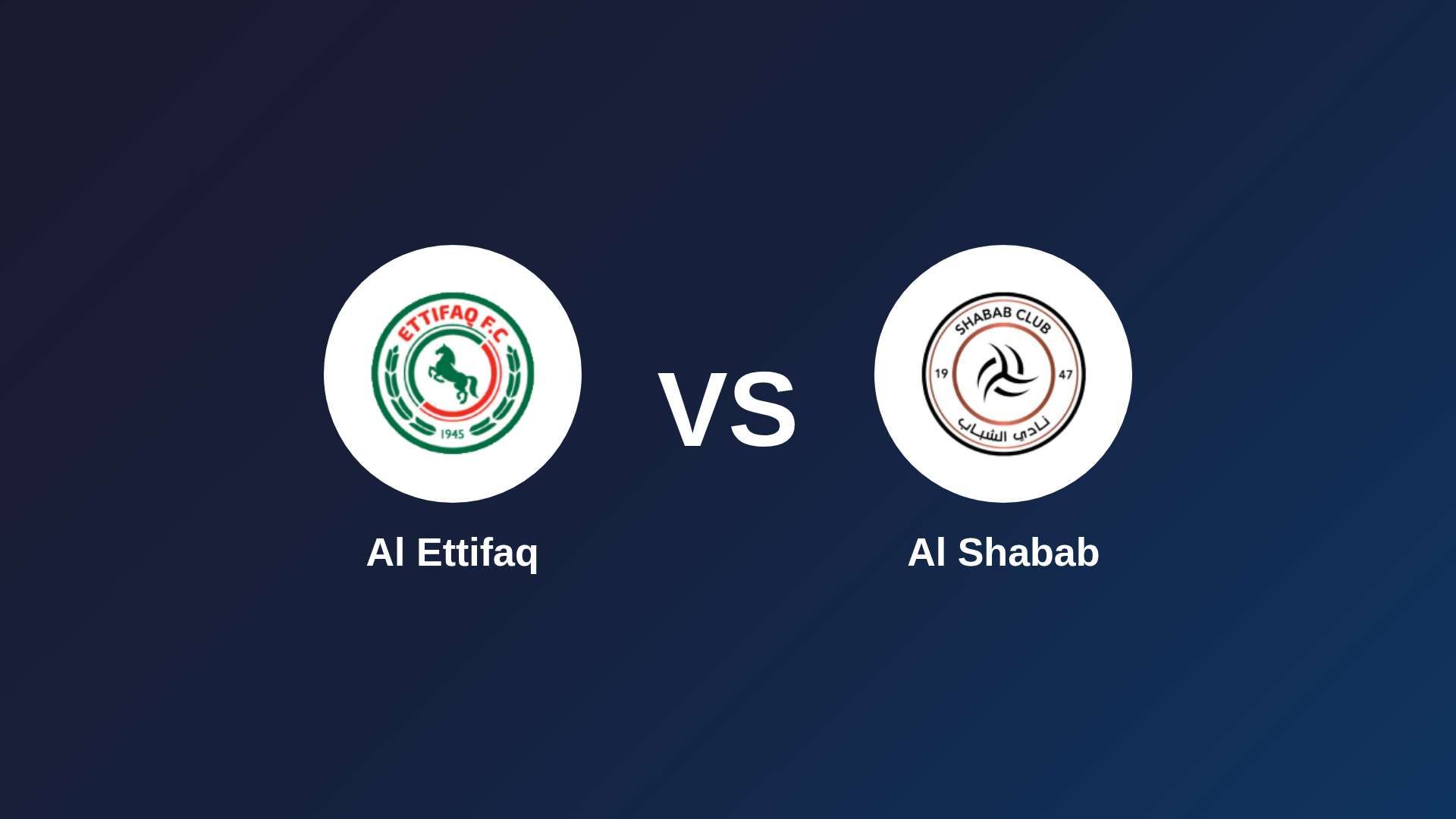 Al Ettifaq vs Al Shabab