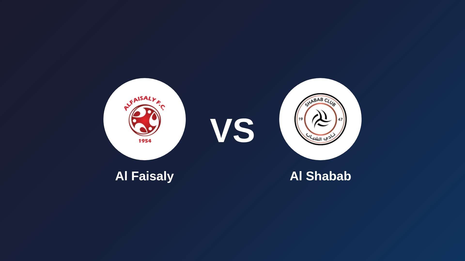 Al Faisaly vs Al Shabab