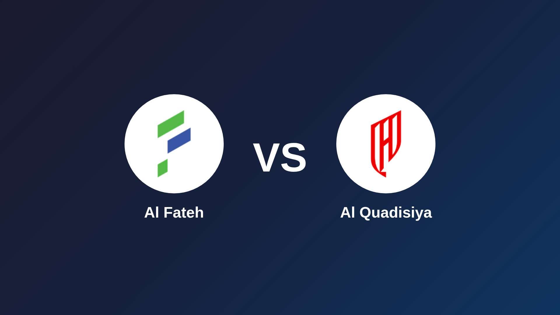 Al Fateh vs Al-Qadsiah