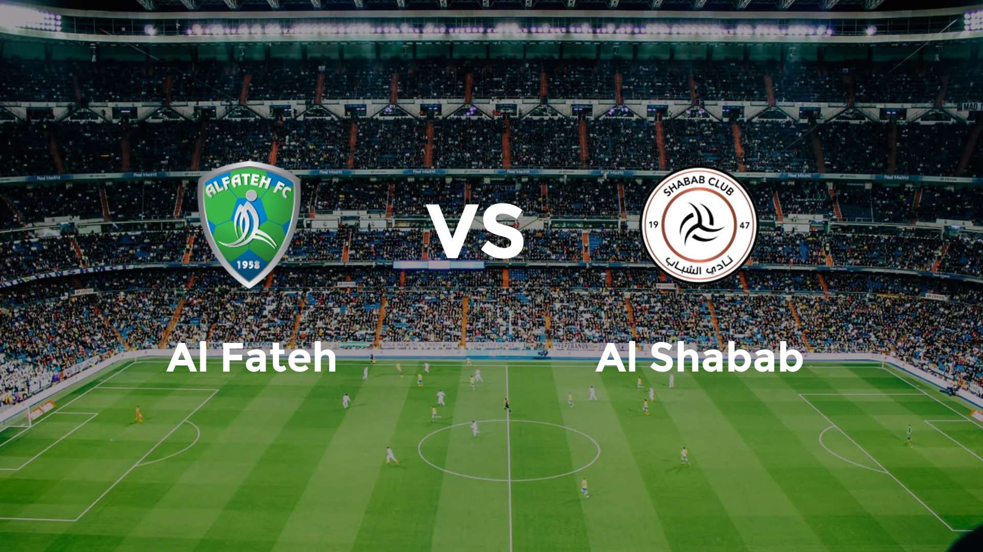 Al Fateh vs Al Shabab