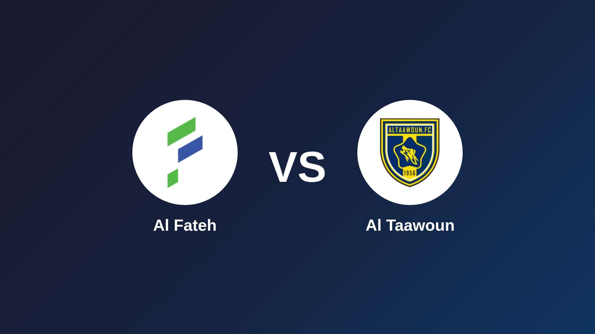 Al Fateh vs Al Taawoun
