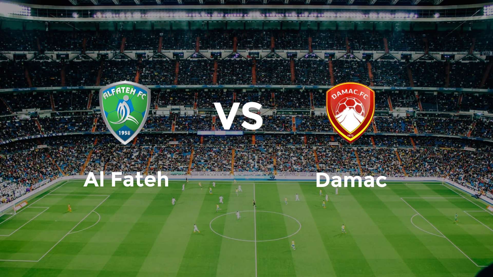 Al Fateh vs Damac