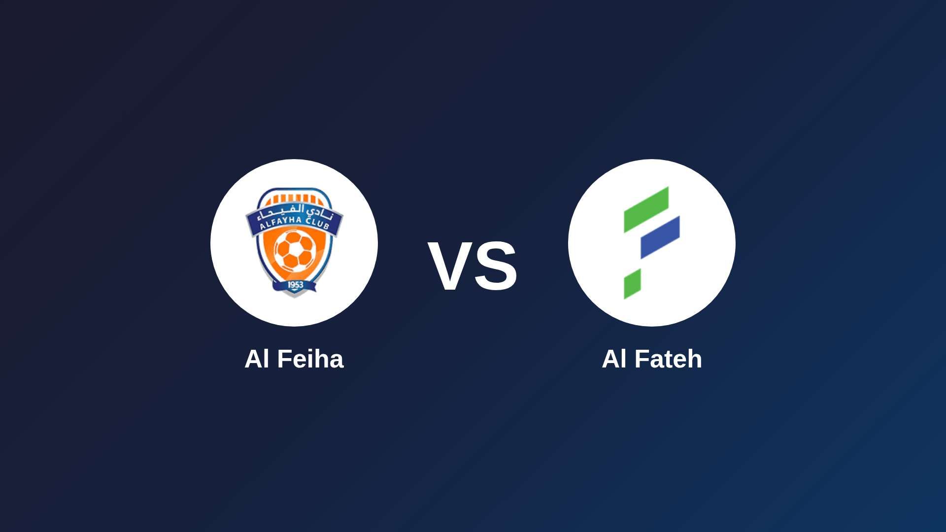 Al-Fayha vs Al Fateh
