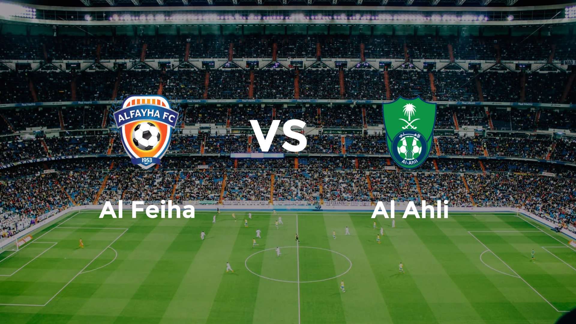 Al Feiha vs Al Ahli