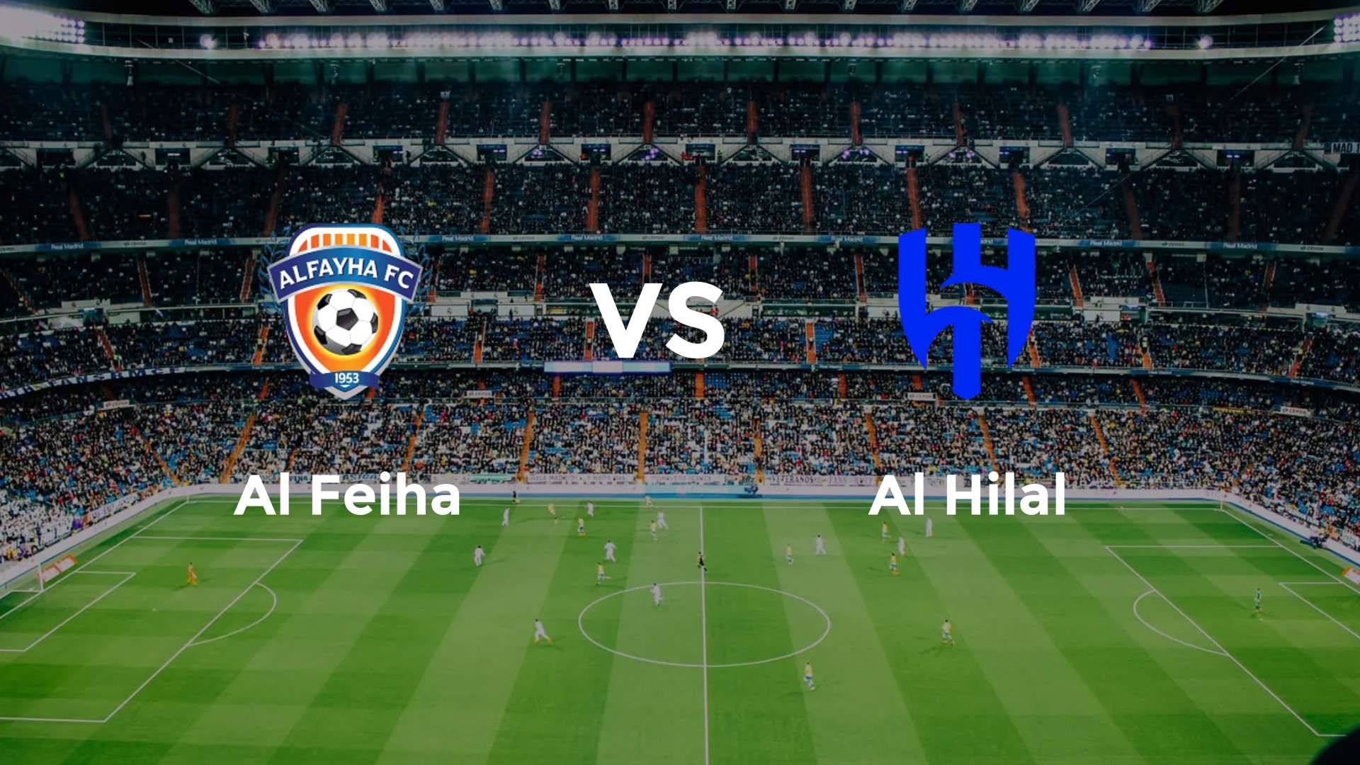 Al Feiha vs Al Hilal