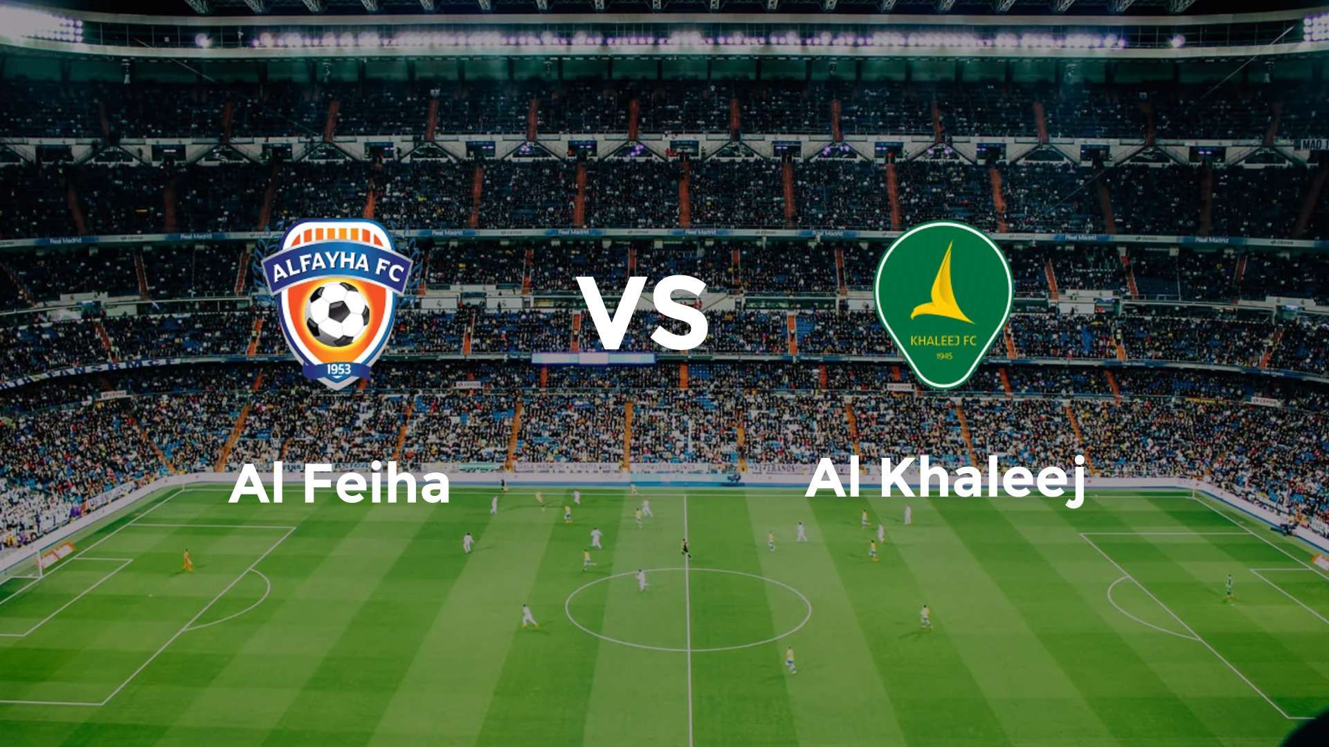 Al Feiha vs Al Khaleej