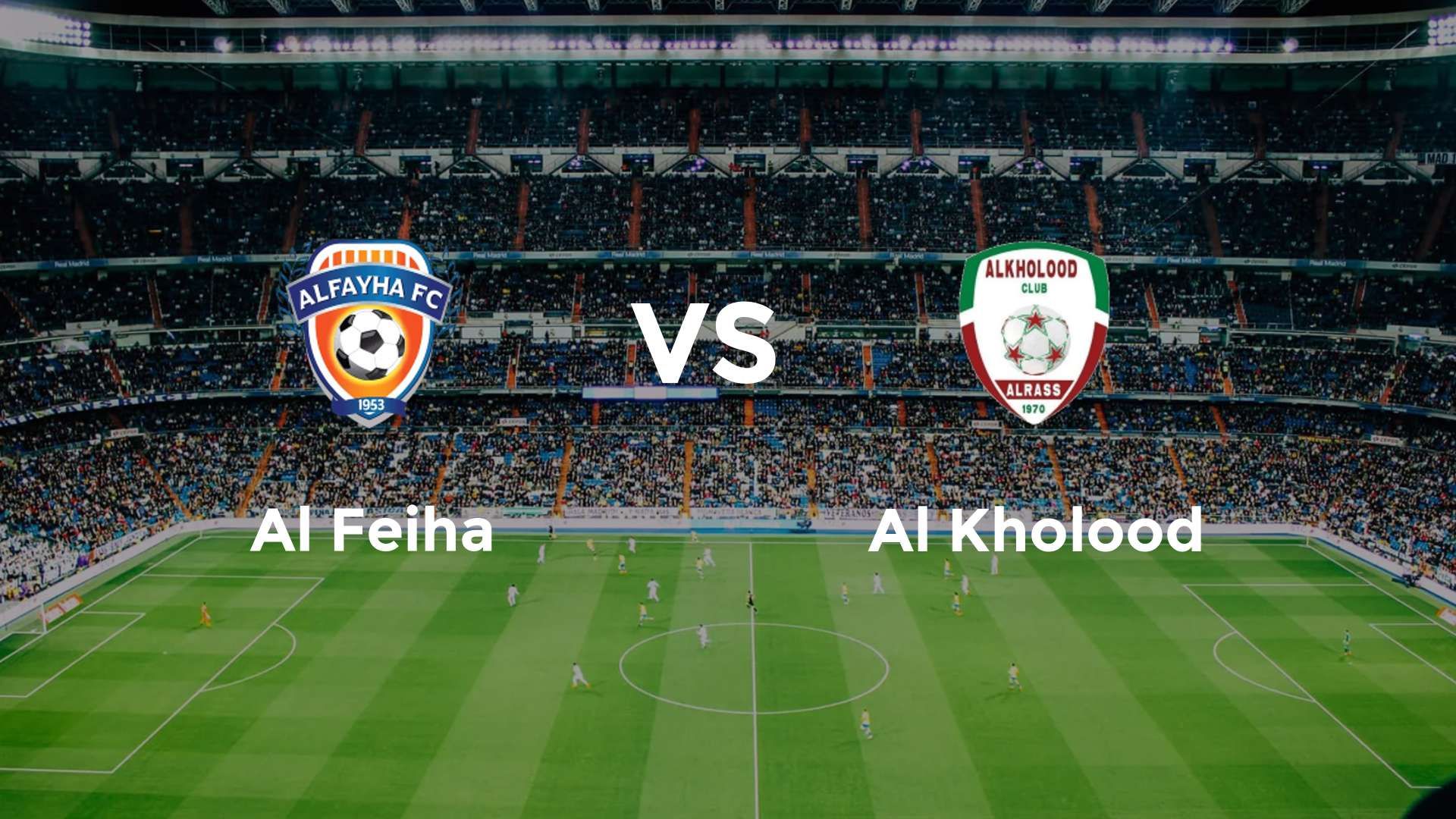 Al Feiha vs Al Kholood