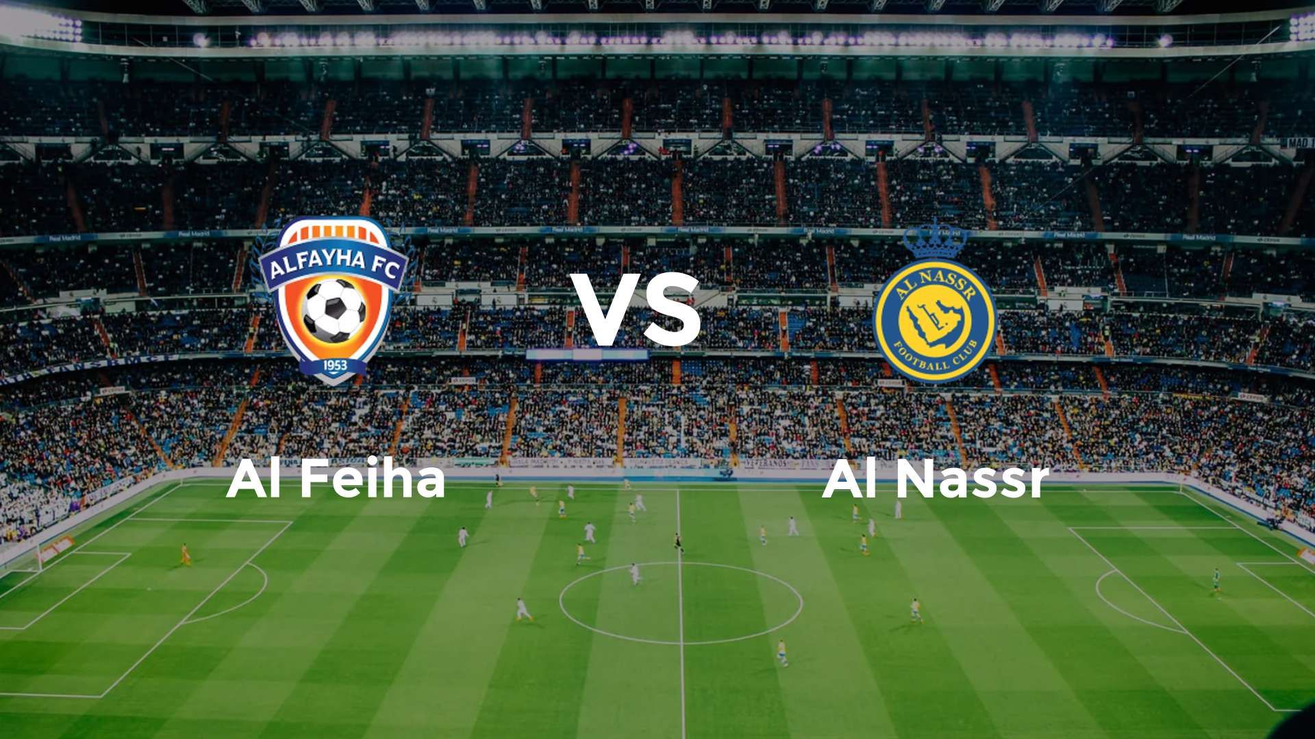 Al Feiha vs Al Nassr