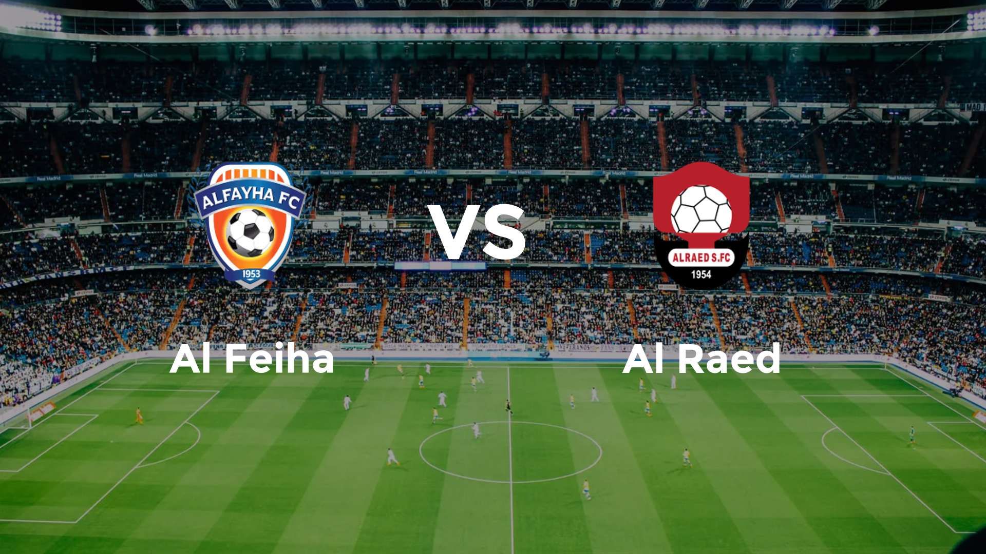 Al Feiha vs Al Raed