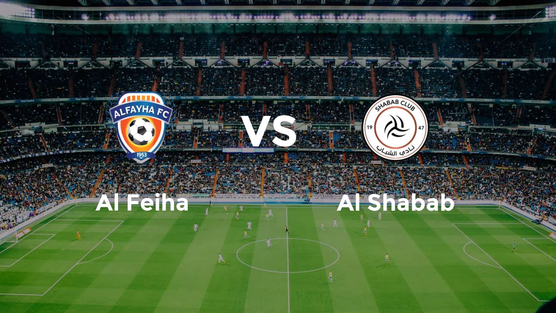 Al Feiha vs Al Shabab