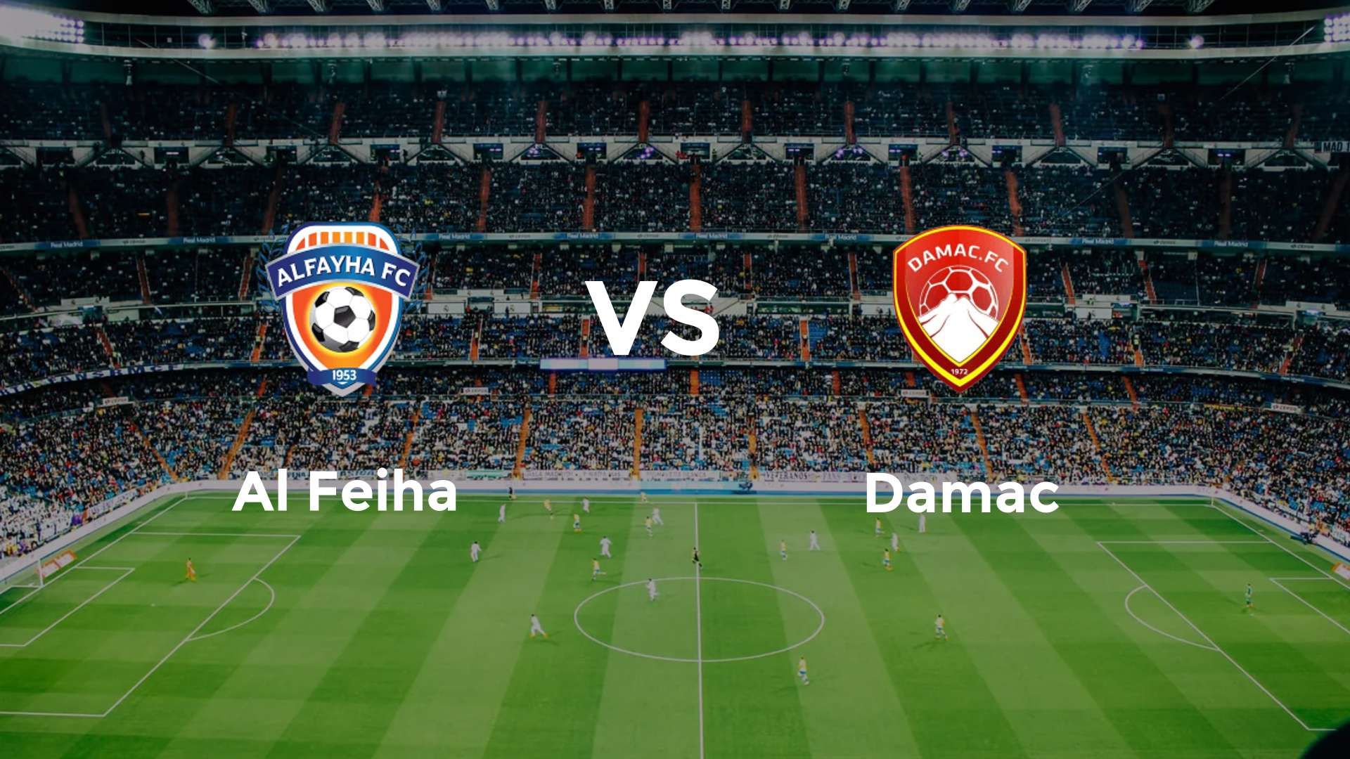 Al Feiha vs Damac