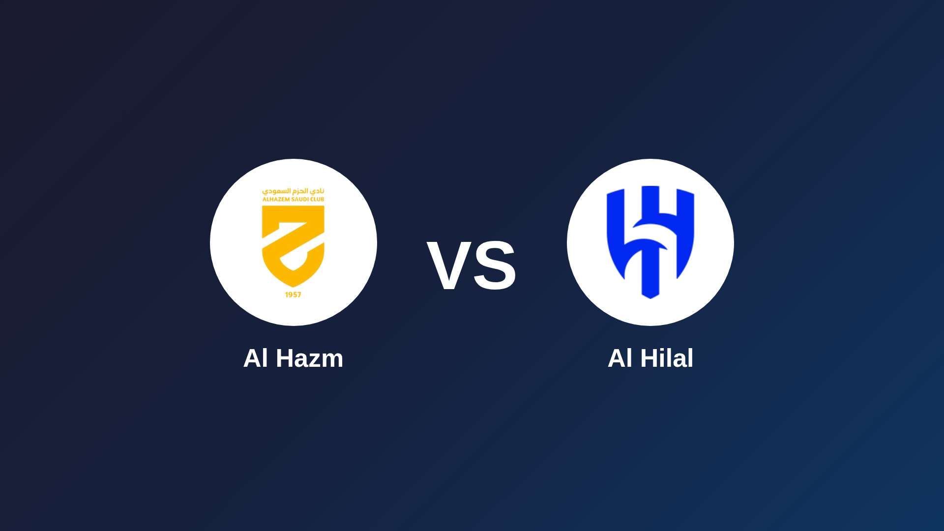 Al Hazm vs Al Hilal