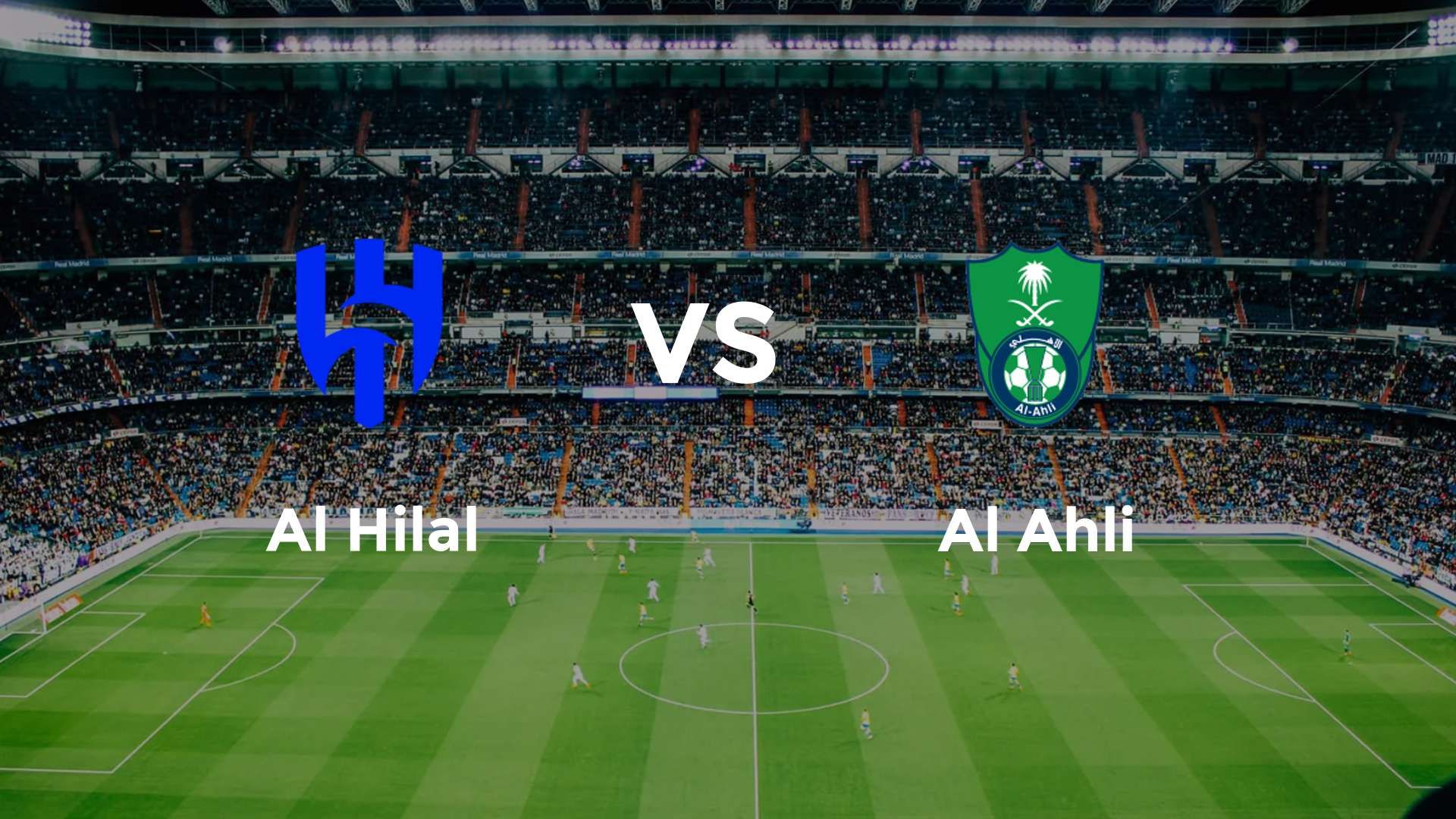 Al Hilal vs Al Ahli