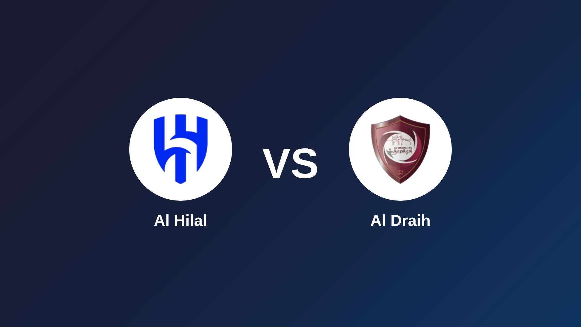 Al Hilal vs Al Draih