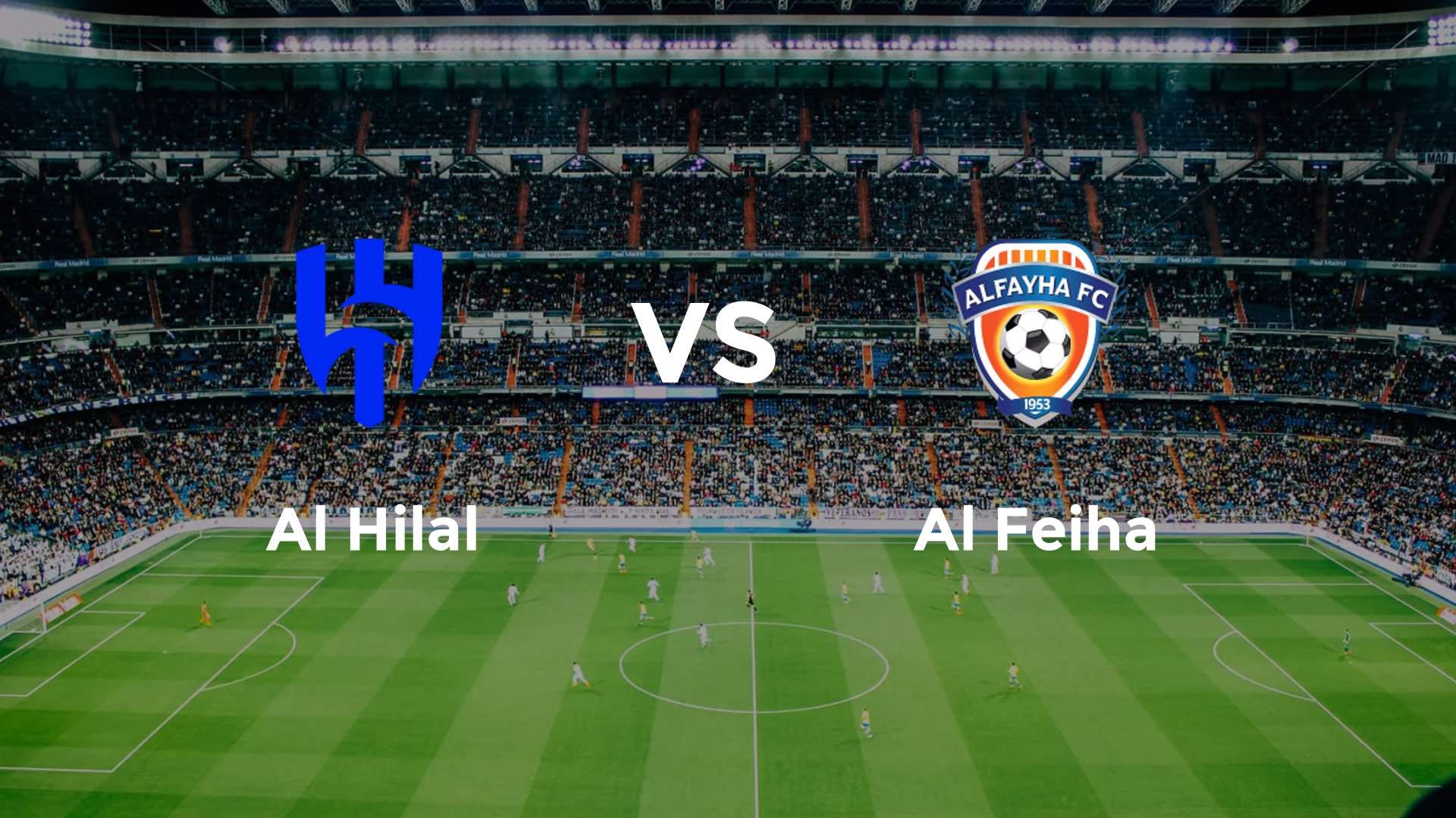 Al Hilal vs Al Feiha