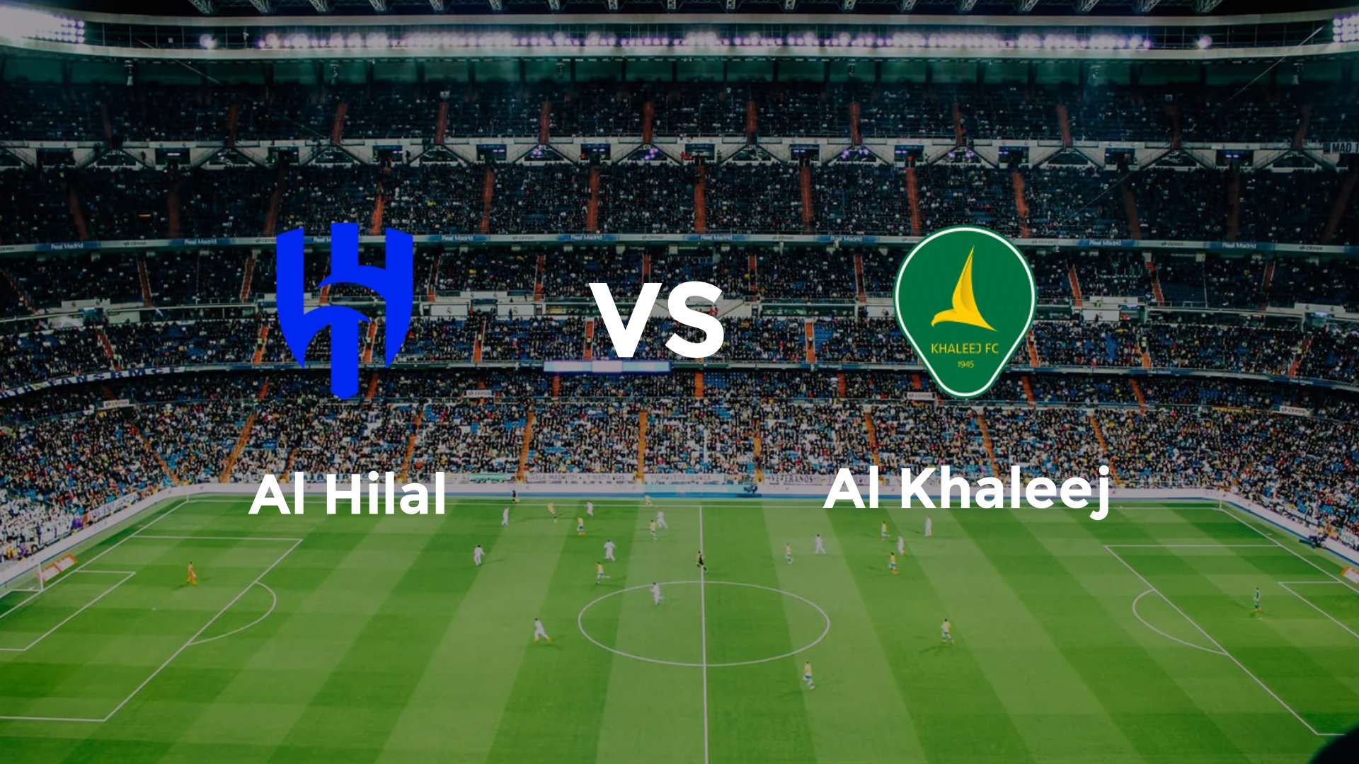 Al Hilal vs Al Khaleej