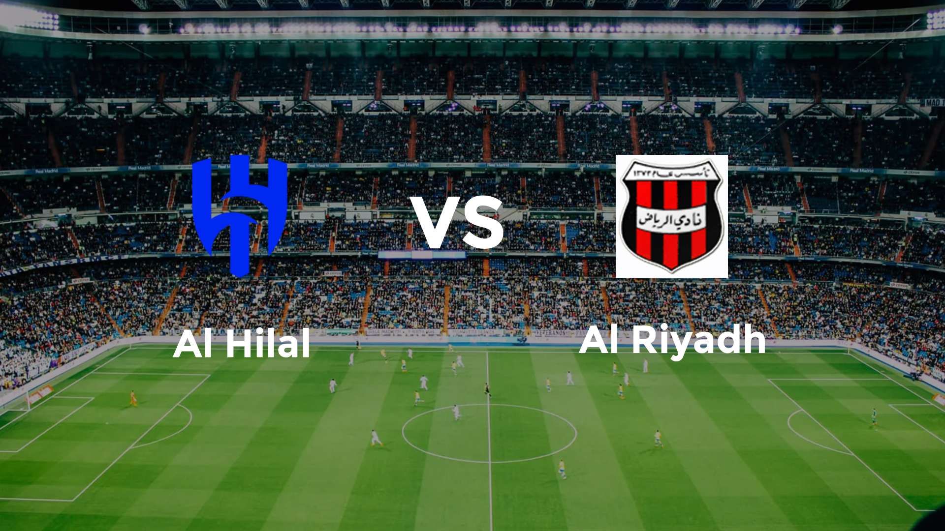 Al Hilal vs Al Riyadh
