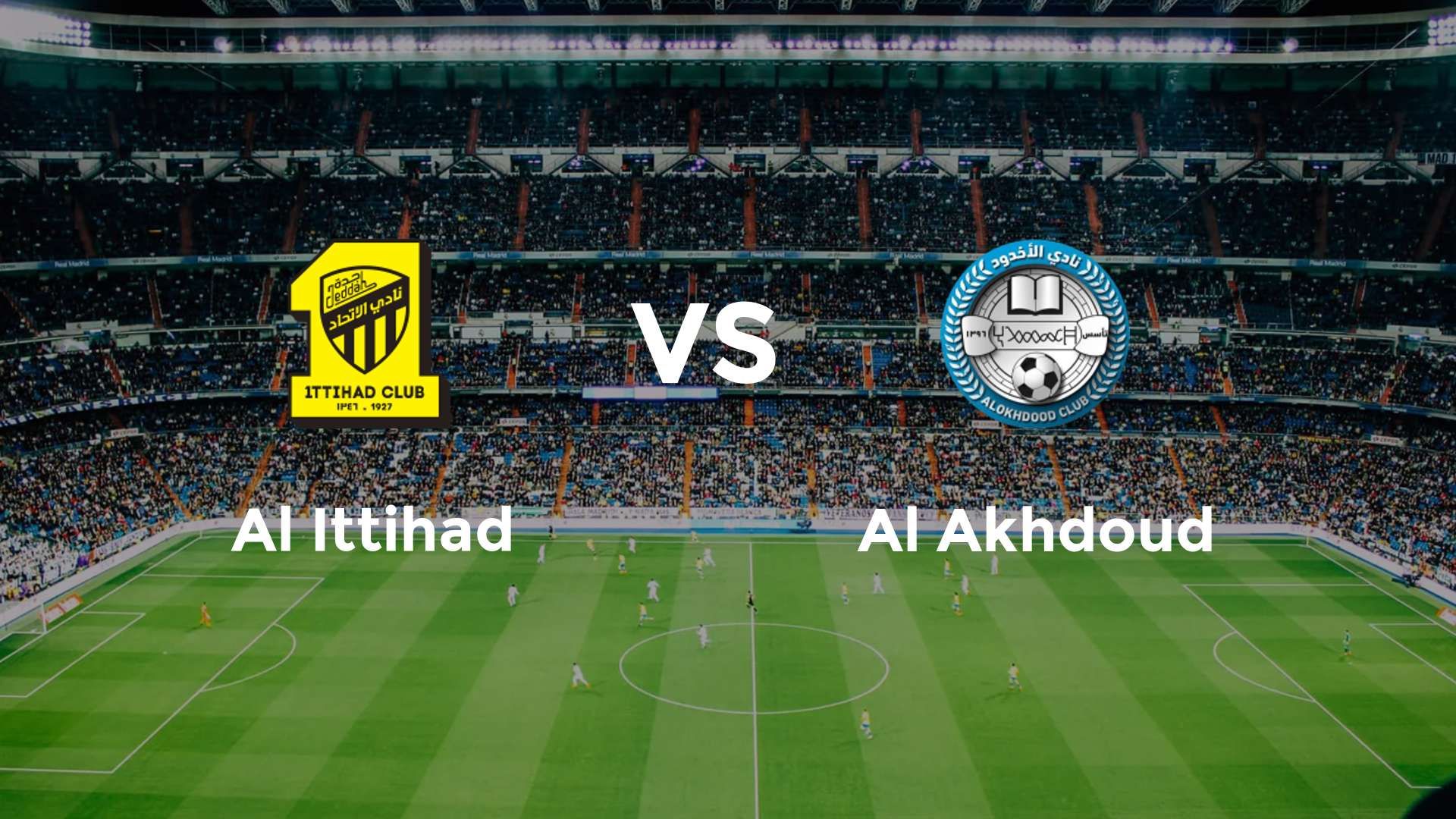Al Ittihad vs Al Akhdoud