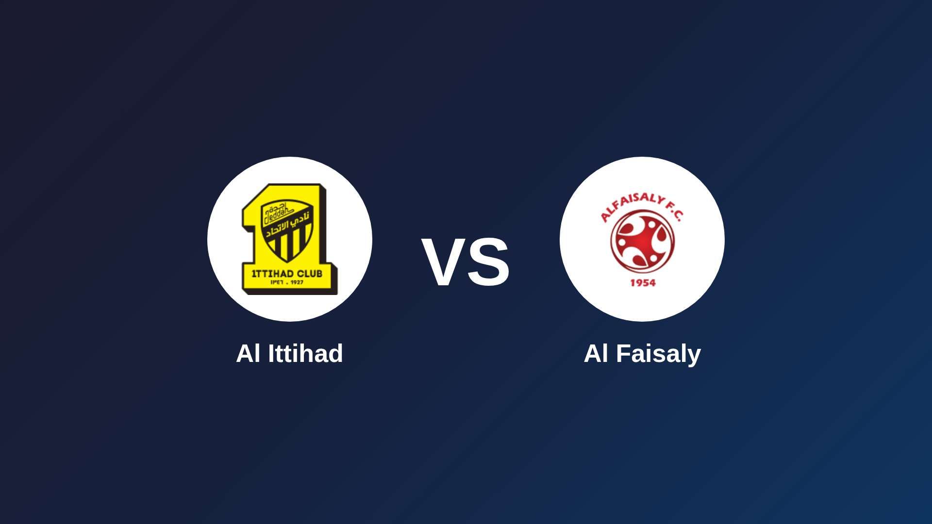 Al Ittihad vs Al Faisaly