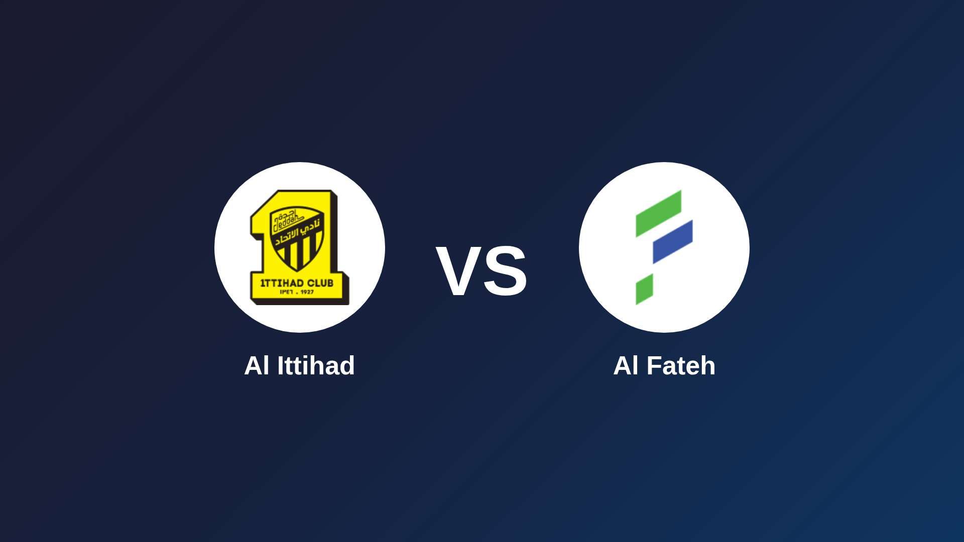 Al Ittihad vs Al Fateh