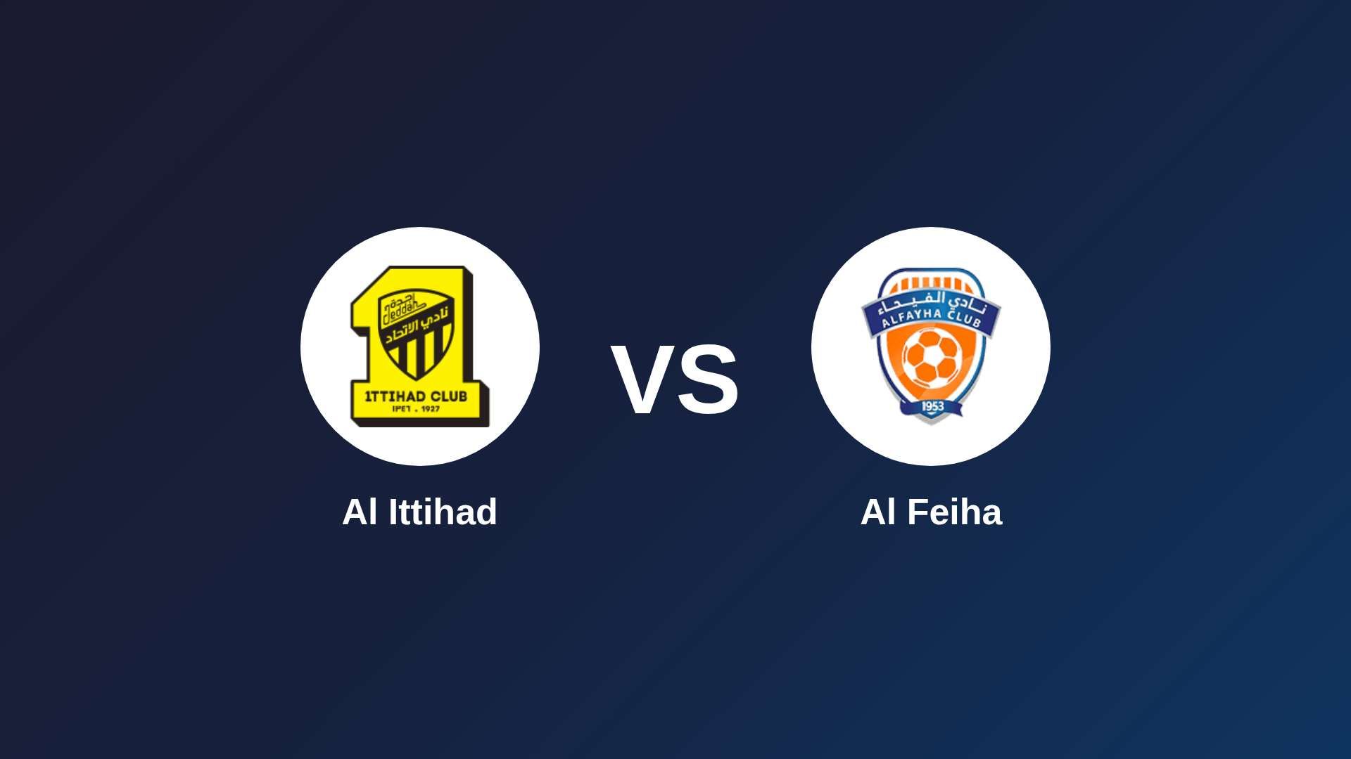 Al Ittihad vs Al-Fayha