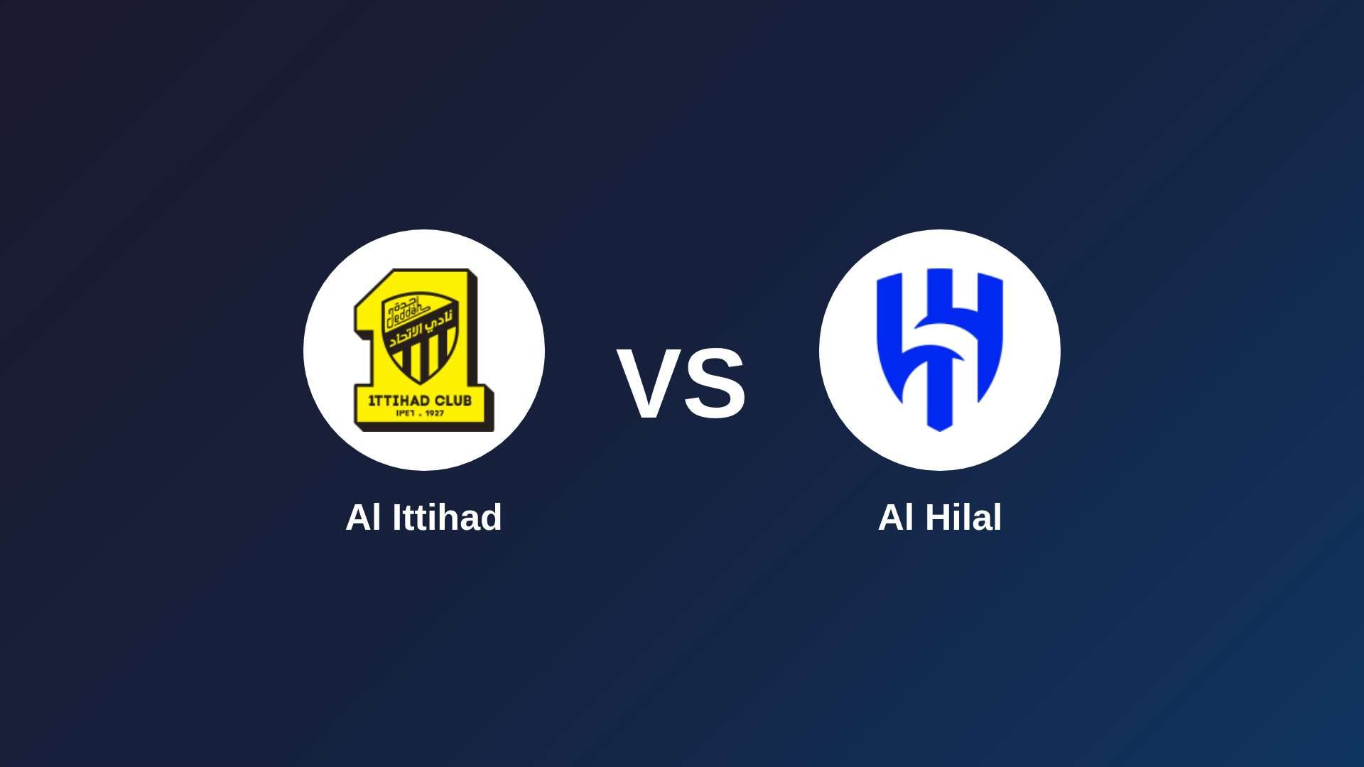Al Ittihad vs Al Hilal