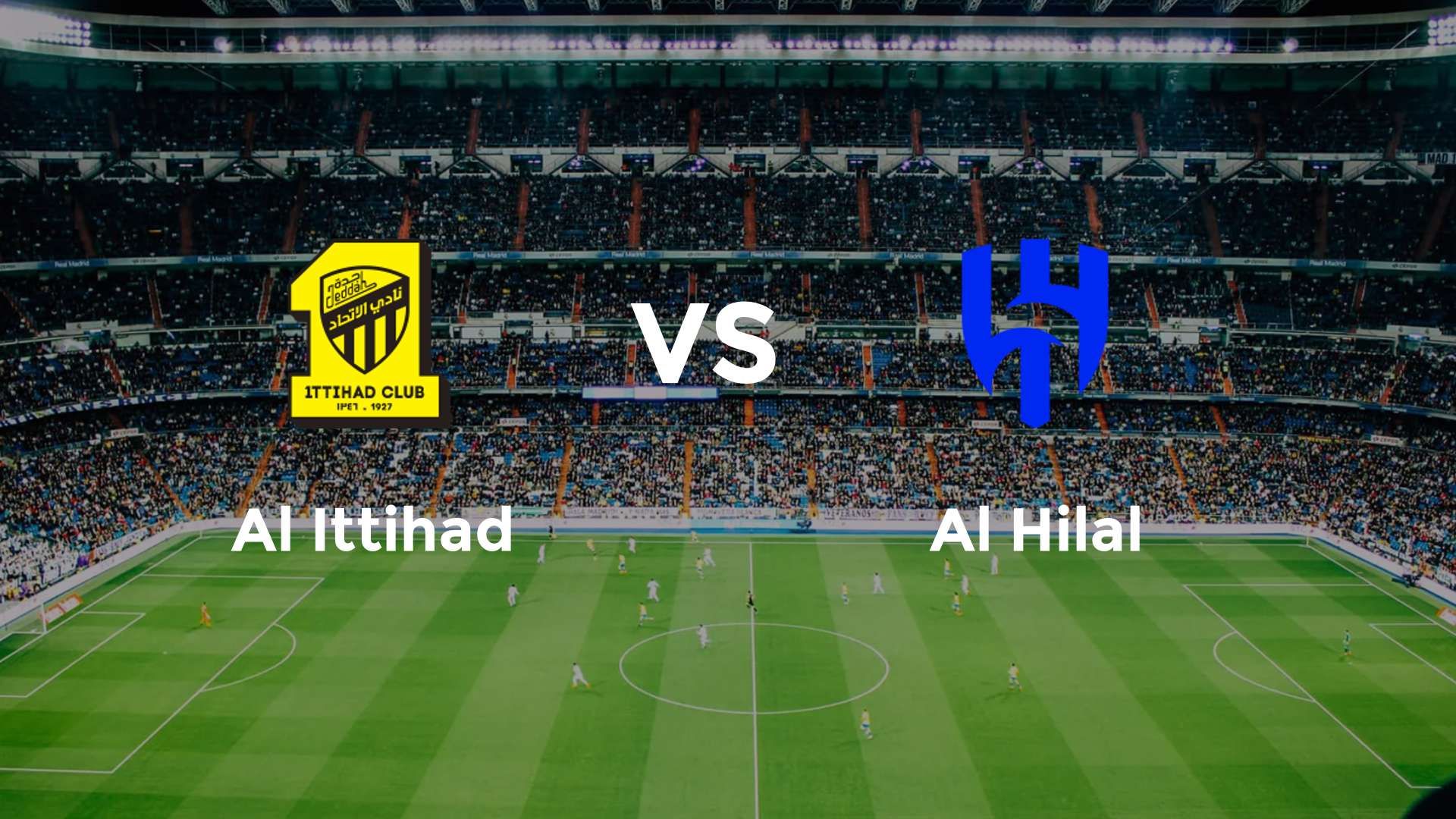 Al Ittihad vs Al Hilal