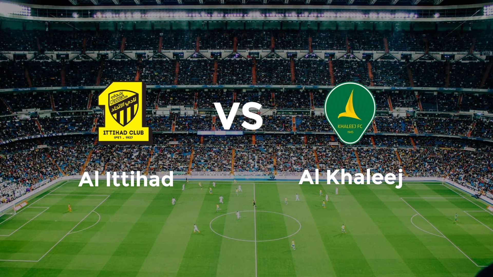Al Ittihad vs Al Khaleej