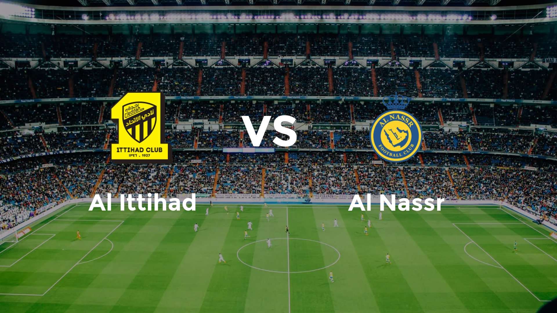 Al Ittihad vs Al Nassr