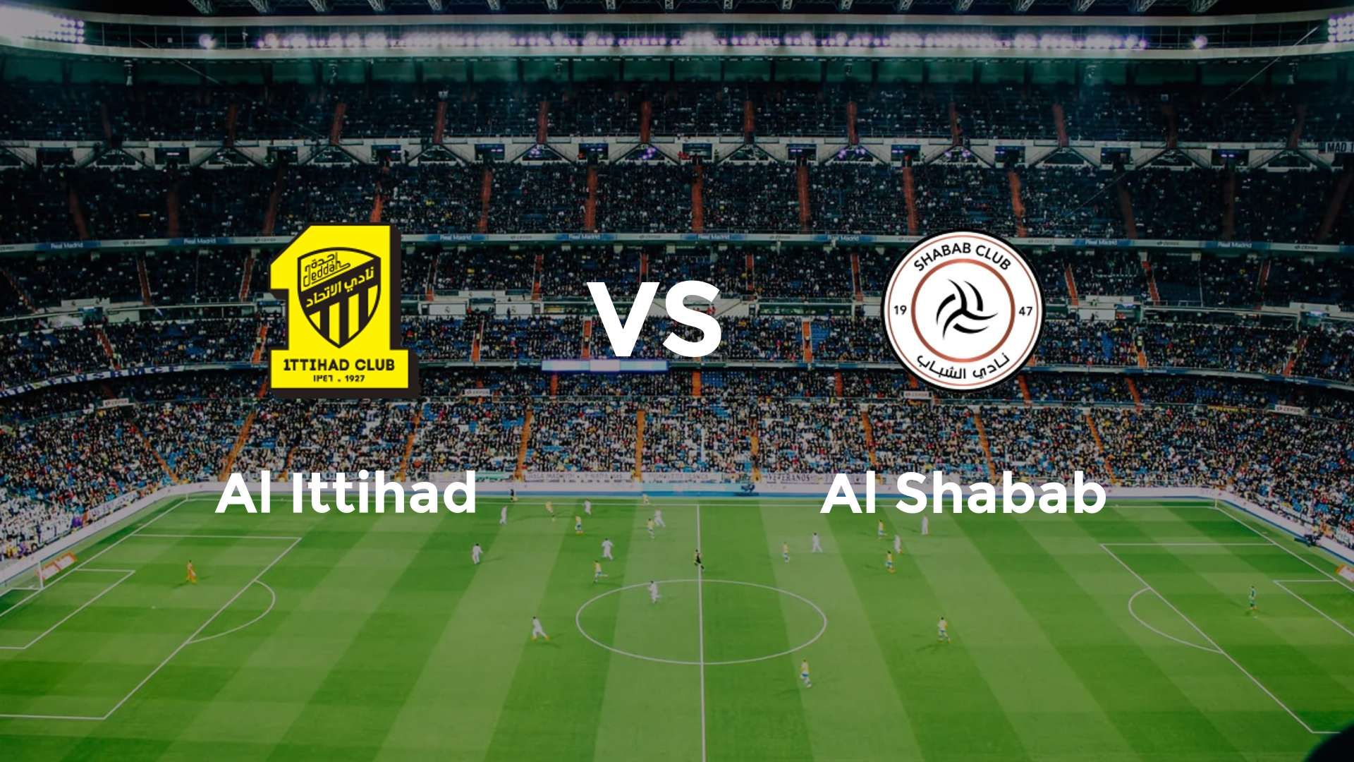 Al Ittihad vs Al Shabab