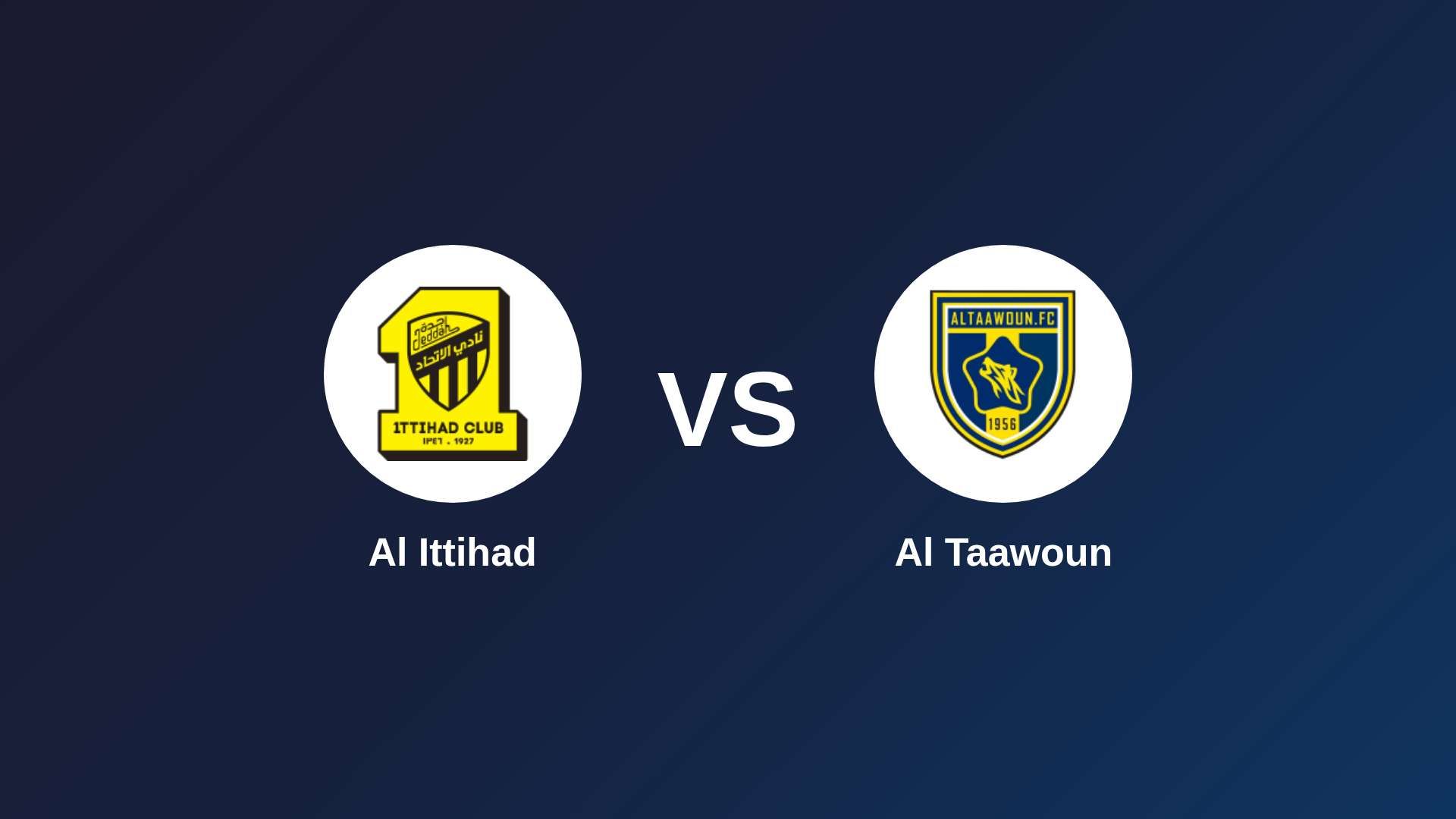 Al Ittihad vs Al Taawoun