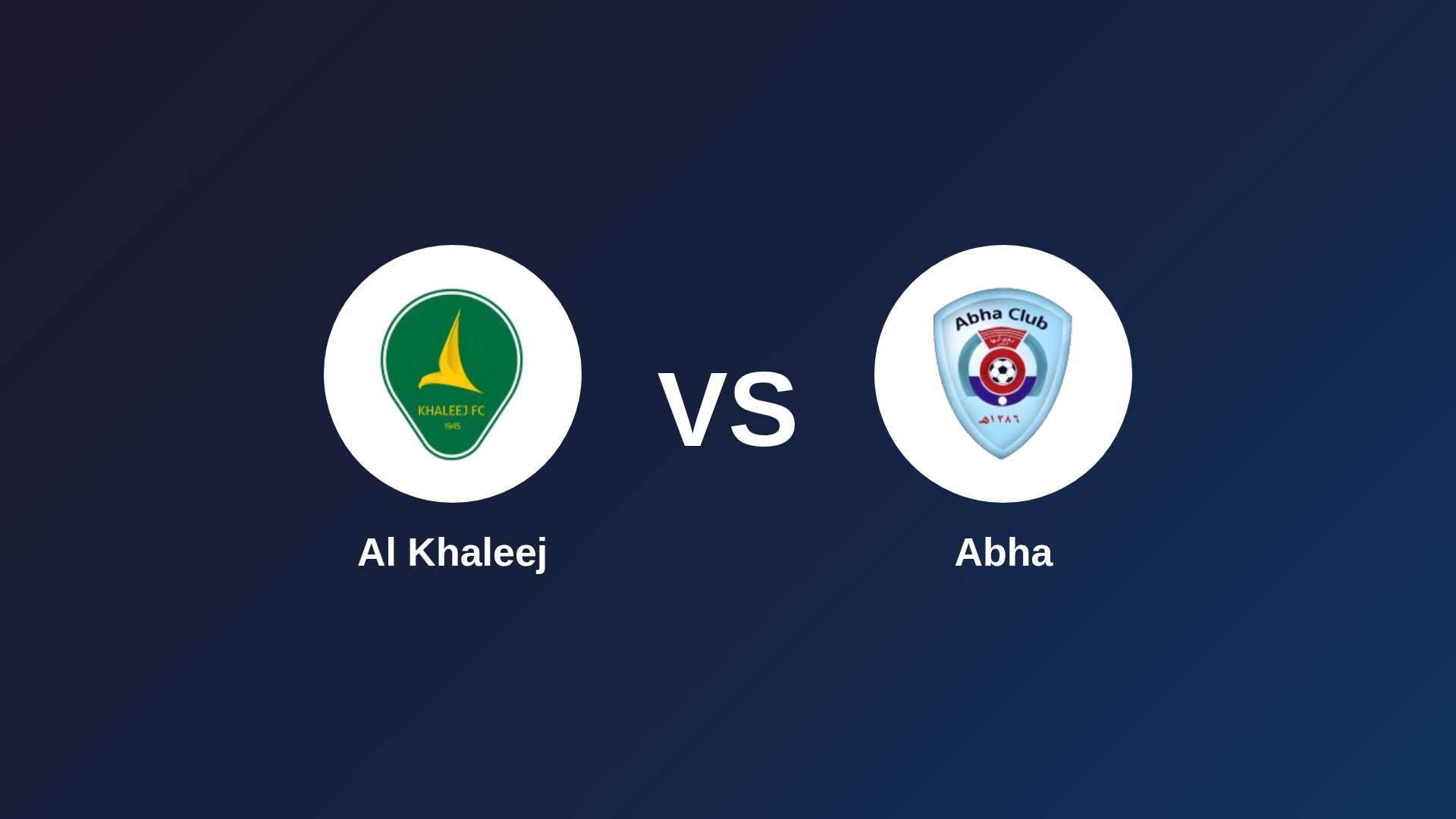 Al Khaleej vs Abha