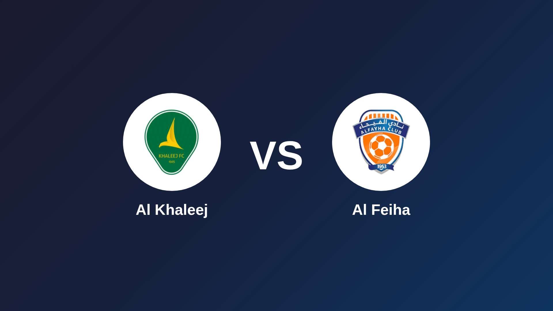 Al Khaleej vs Al-Fayha