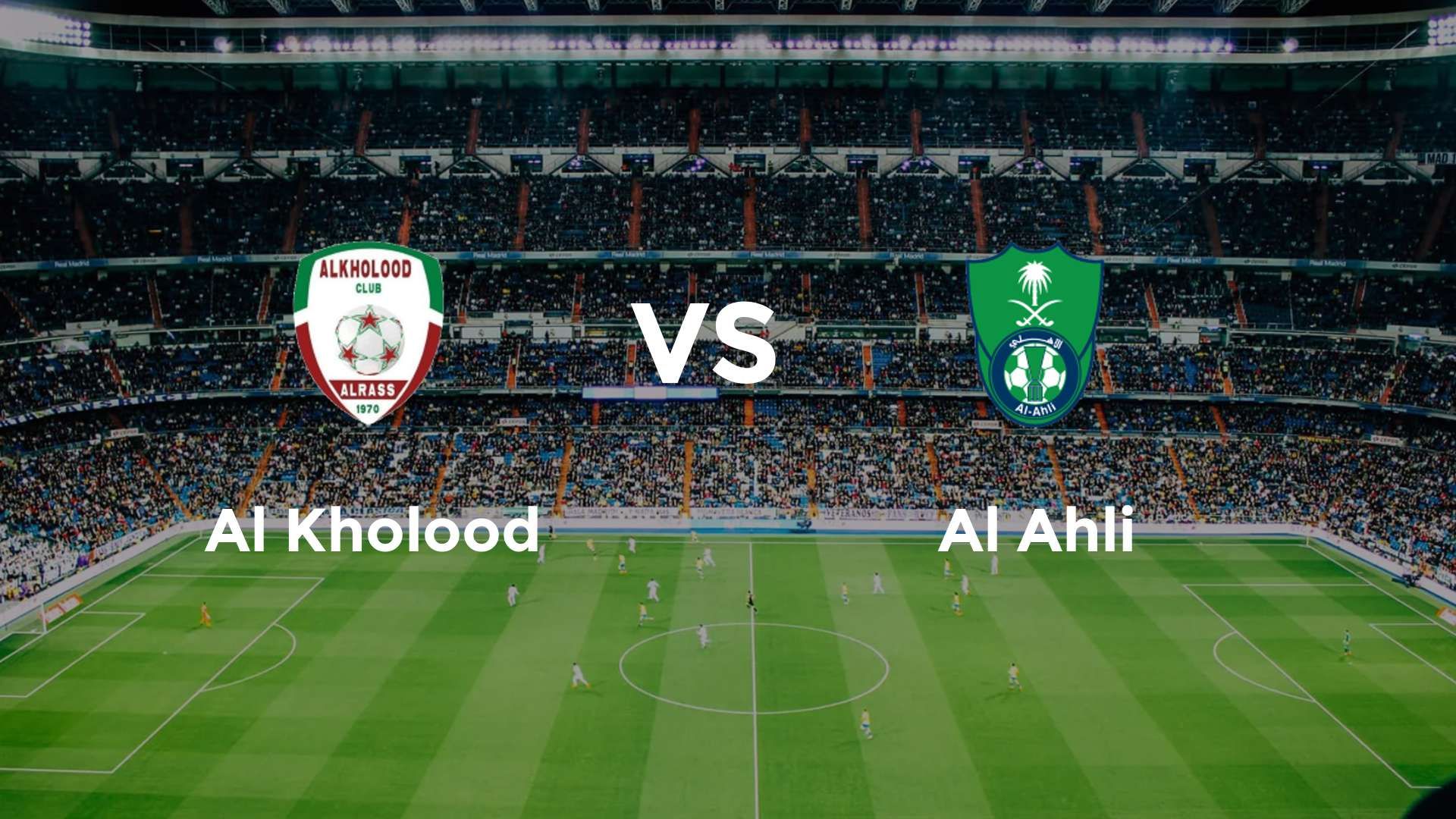 Al Kholood vs Al Ahli